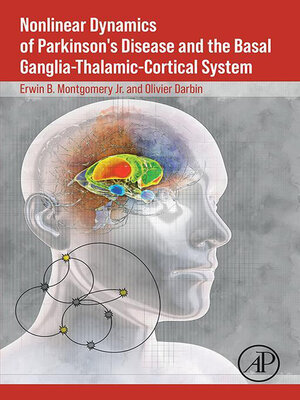 cover image of Nonlinear Dynamics of Parkinson's Disease and the Basal Ganglia-Thalamic-Cortical System